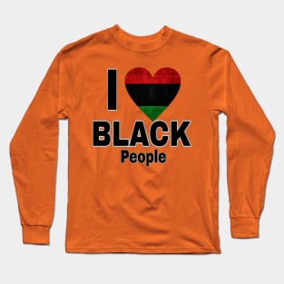 I LOVE 🖤 Black People - Front Long Sleeve T-Shirt